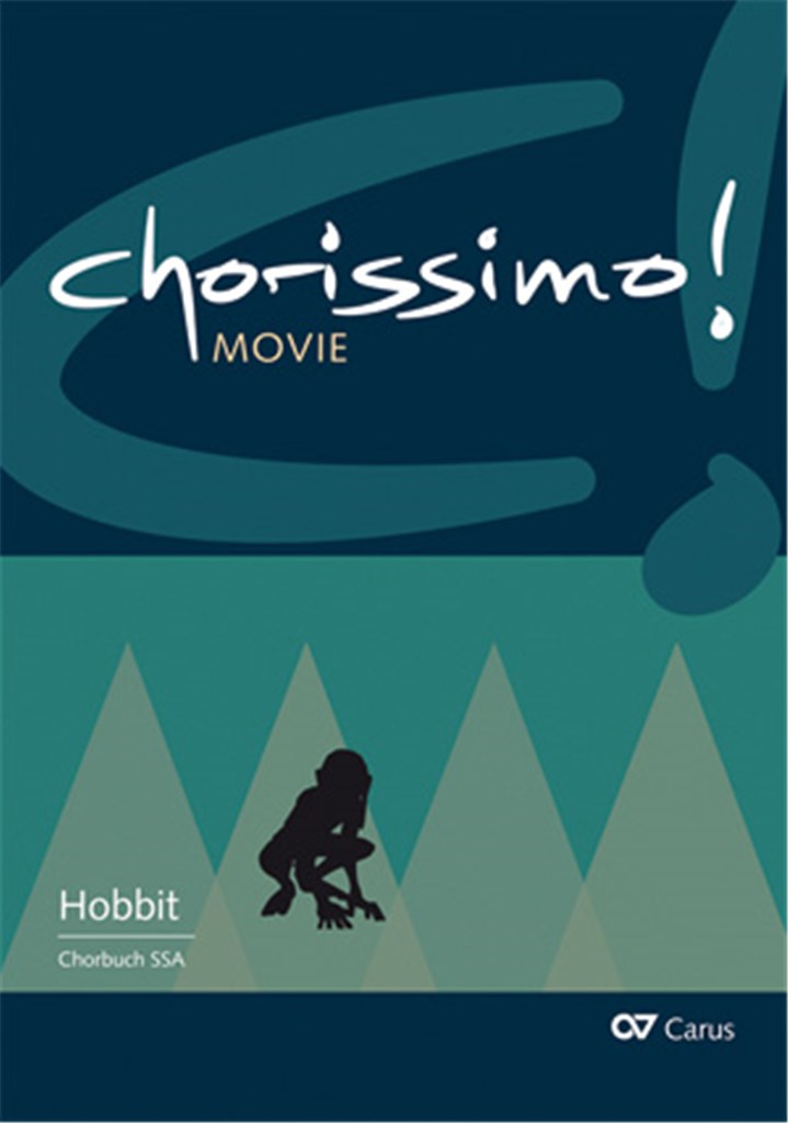 Der Hobbit. Drei Arrangements für Schulchor